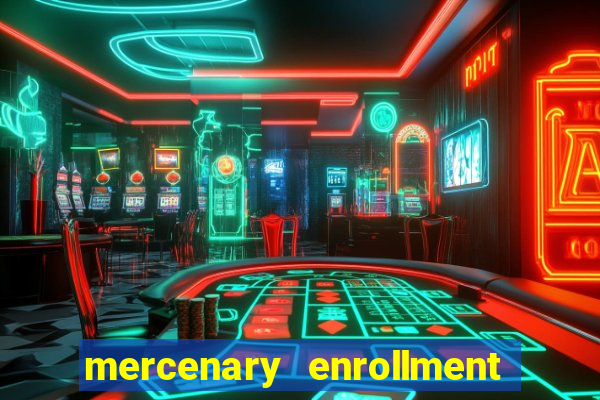 mercenary enrollment pt br